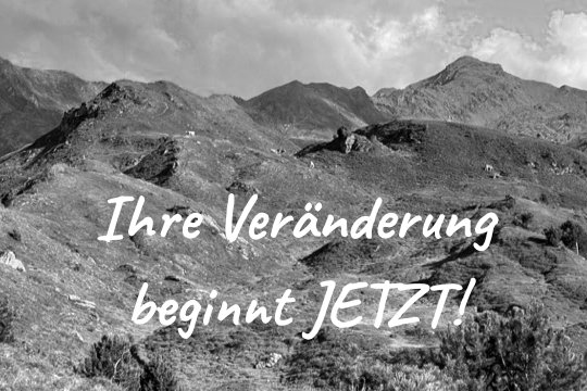 Ihre Veränderung beginnt JETZT! Jetzt ist der Moment, Ihre Veränderung zu gestalten! Ihr erster Schritt: Mich kennenlernen!